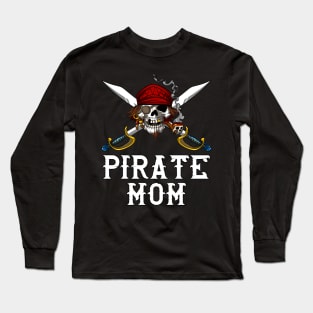 Pirate Mom Skull Crossbones Long Sleeve T-Shirt